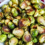 Roasted Brussels Sprouts